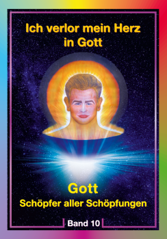 Ich verlor mein Herz in Gott - Band 10